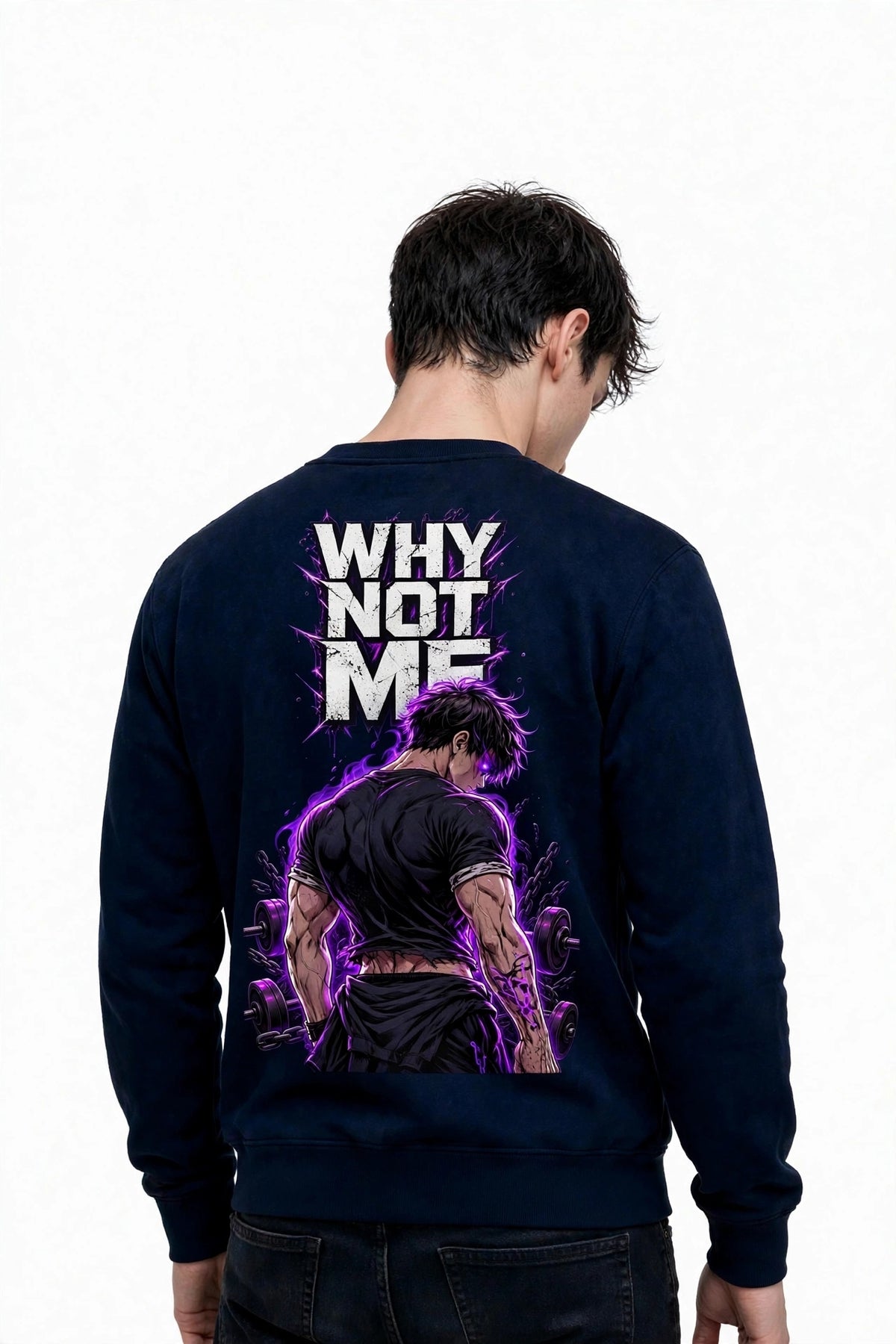 Why Not Me Graphic Sweatshirt | 350 GSM | 100% Cotton